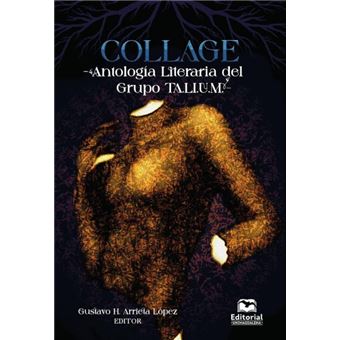 Collage -Antología Literaria Del Grupo Talium - 1