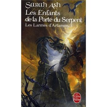 Les Enfants De La Porte Du Serpent (Les Larmes D'Artamon, Tome 3) - 1