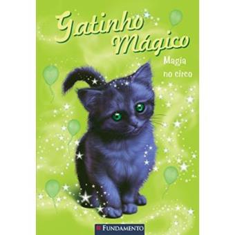 Gatinho Mágico. Magia No Circo - 1
