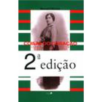 Coisas do Coração - Amores Infelizes de um Vimaranense Ilustre - 1