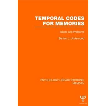 Temporal Codes for Memories - Issues and Problems - Hardback - 2014 - 1