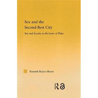 Sex and the Second-Best City - Hardback - 2005 - 1