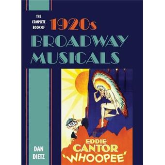 The Complete Book Of 1920S Broadway Musicals - 1