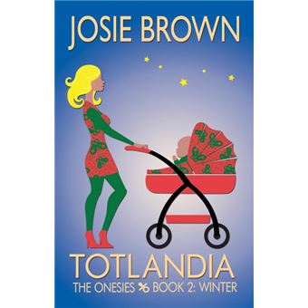 Totlandia Book the Onesies, Winter - 1