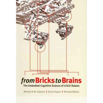 From Bricks To Brains The Embodied Cognitive Science Of LEGO Robots - 1