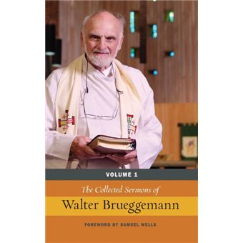 the Collected Sermons Of Walter Brueggemann, Vol Hardcover - 1