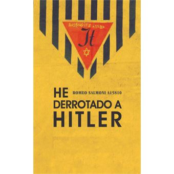 He derrotado a Hitler : memorias de un prisionero de Auschwitz - 1