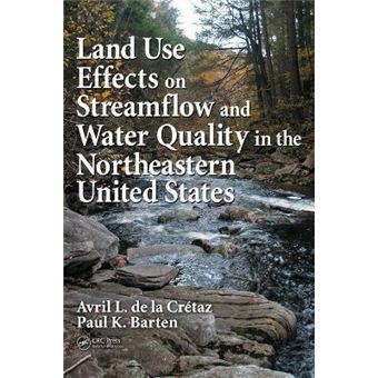 Land Use Effects on Streamflow and Water Quality in the Northeastern United States - Hardback - 2007 - 1