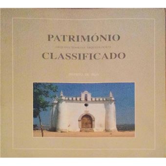 Património arquitectónico e arqueológico classificado - distrito de beja. - 1