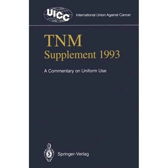 TNM Supplement 1993 - A Commentary of Uniform Use - Paperback - 1993 - 1