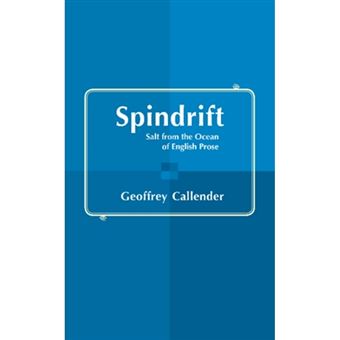 Spindrift - Salt from the Ocean of English Prose - Paperback - 2013 - 1