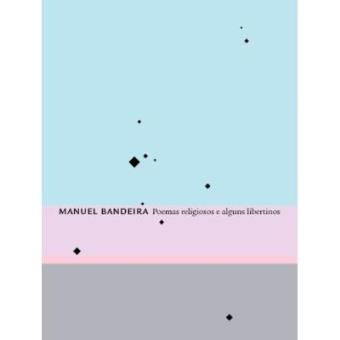 Poemas Religiosos E Alguns Libertinos - 1