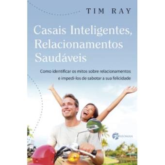 Casais Inteligentes Relacionamentos Saudaveis - 1