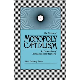 Theory of Monopoly Capitalism - Paperback - 1989 - 1