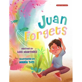 Juan Forgets (English - Spanish Edition) - 1