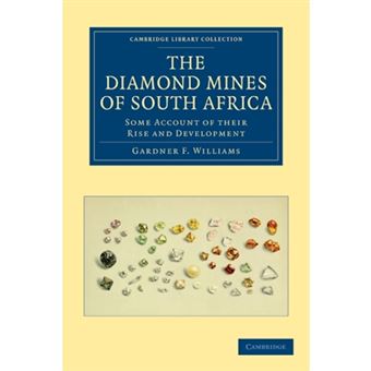 The Diamond Mines of South Africa - Some Account of Their Rise and Development - Paperback - 2011 - 1