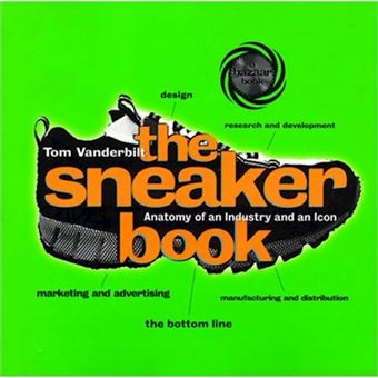 The Sneaker Book - Anatomy of an Industry and an Icon - Paperback - 1998 - 1