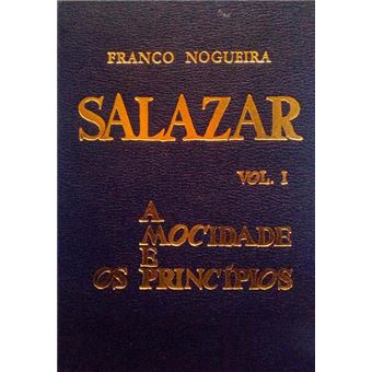 Salazar i - a mocidade e os princípios (1889-1928). - 1