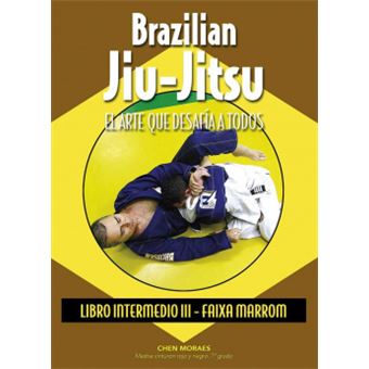Brazilian Jiu-Jitsu:Arte Que Desafia A Todos - 1