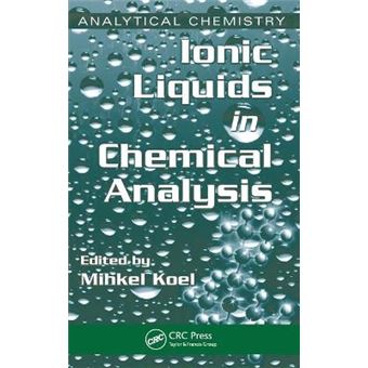 Ionic Liquids in Chemical Analysis - Hardback - 2008 - 1