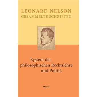 System Der Philosophischen Rechtslehre Und Politikvorlesungen Ber Die Grundlagen Der Ethik. Dritter Band - 1