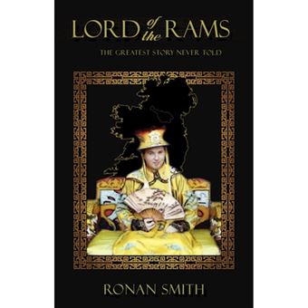 Lord of the Rams - The Greatest Story Never Told - Paperback - 2008 - 1