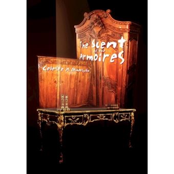 The Scent of the Armoires - Hardback - 2010 - 1