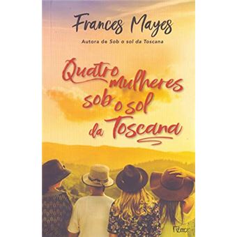 Quatro Mulheres Sob o Sol da Toscana - 1