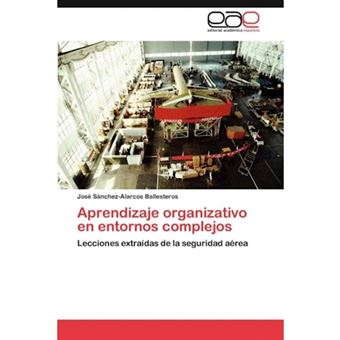 Aprendizaje Organizativo En Entornos Complejos - Paperback / softback - 2011