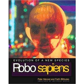 Robo Sapiens - Evolution of a New Species - Hardback - 2000 - 1