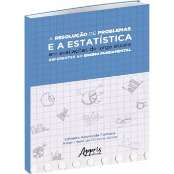 A Resolução de Problemas e a Estatística em Avaliações de Larga Escala Referentes ao Ensino Fundamental - 1