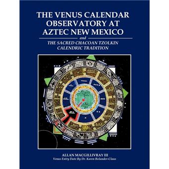 the Venus Calendar Observatory At Aztec New Mexico Paperback - - 1