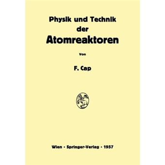 Physik Und Technik Der Atomreaktoren - Paperback / softback - 2012 - 1
