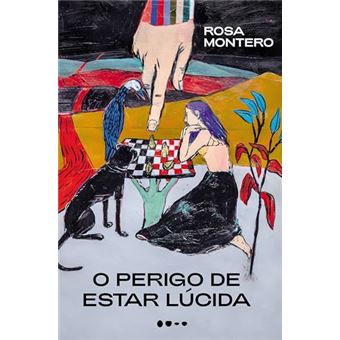 O Perigo De Estar Lúcida - 1