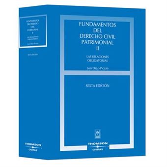 Fundamentos Del Derecho Civil Patrimonial. Volumen Ii - Las Relaciones Obligatorias - 1