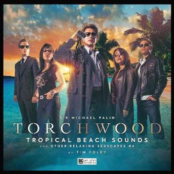 Torchwood 37 Tropical Beach Sounds And Other Relaxing Seascapes 4 - 1