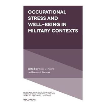 Occupational Stress And Well-Being In Military Contexts - 1