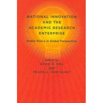 National Innovation and the Academic Research Enterprise - Public Policy in Global Perspective - Hardback - 2010 - 1