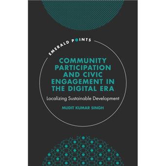 Community Participation And Civic Engagement In The Digital Era - 1