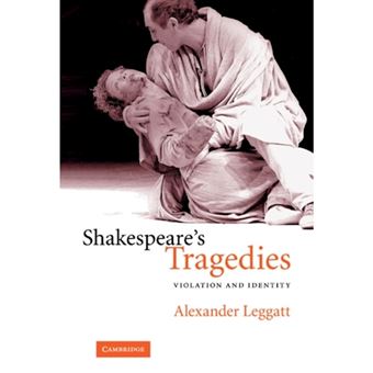 Shakespeare's Tragedies - Violation and Identity - Hardback - 2005 - 1