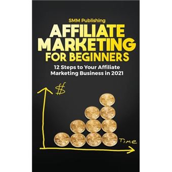 Affiliate Marketing For Beginners - 1