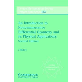 An Introduction to Noncommutative Differential Geometry and Its Physical Applications - Paperback - 1999 - 1