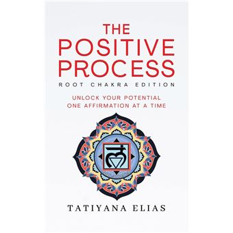 The Positive Process: Unlock your potential one affirmation at a time - 1