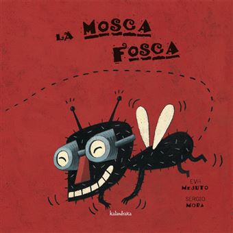 La Mosca Fosca - 1