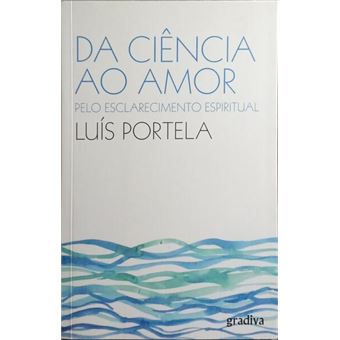 Da ciência ao amor. [1.ª edição] - 1