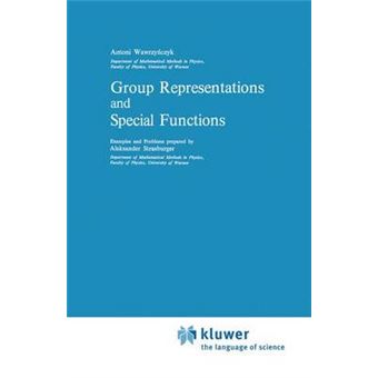 Group Representations and Special Functions - Examples and Problems Prepared by Aleksander Strasburger - Hardback - 1984 - 1