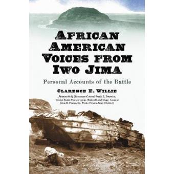 African American Voices from Iwo Jima - Personal Accounts of the Battle - Paperback - 2010 - 1