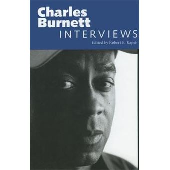 Charles Burnett Interviews Conversations With Filmmakers Series - 1