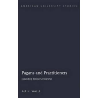 Pagans And Practitioners - 1
