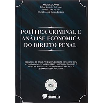 Politica Criminal E Analise Econômica Do Direito Penal - 1